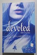 Ler Devoted (Devoção) - Volume 2, do autor Hilary Duff