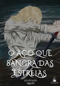 Ler O aço que sangra das estrelas, do autor Luís Otávio Araujo Ler O aço que sangra das estrelas, do autor Luís Otávio Araujo