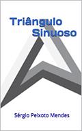 Ler Triângulo Sinuoso (Figuras Geométricas Livro 2), do autor Sérgio Peixoto Mendes