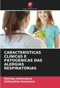 Ler CARACTERÍSTICAS CLÍNICAS E PATOGÉNICAS DAS ALERGIAS RESPIRATÓRIAS, do autor Matluba Akhmedova; Zulfiyakhon Rayimova Ler CARACTERÍSTICAS CLÍNICAS E PATOGÉNICAS DAS ALERGIAS RESPIRATÓRIAS, do autor Matluba Akhmedova; Zulfiyakhon Rayimova