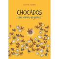 Ler Chocados: Uma história de galinhas, do autor Laurent Cardon