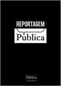 Ler Reportagem Pública, do autor Agência Pública Ler Reportagem Pública, do autor Agência Pública