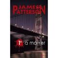 Ler 1ºa Morrer, do autor Patterson