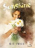 Ler Sunshine (Irmãos Walker Livro 2), do autor M.S. Fayes Ler Sunshine (Irmãos Walker Livro 2), do autor M.S. Fayes