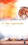 Ler O nobre sequestrador, do autor Antonio Torres Ler O nobre sequestrador, do autor Antonio Torres