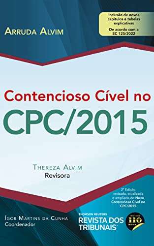 Ler Contencioso Cível no CPC/2015 2ºedição, do autor José Manoel de Arruda Alvim Netto