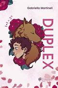 Ler DUPLEX: 1+1=2², do autor Gabriella Martineli