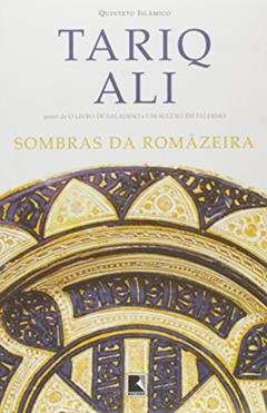 Sombras Da Romazeira, do autor Tariq Ali
