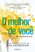 Ler O Melhor de Você, do autor Mia Sheridan
