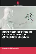 Ler BIOSENSOR DE FIBRA DE CRISTAL FOTÓNICO ALTAMENTE SENSÍVEL, do autor Mohammed Al-Taie Ler BIOSENSOR DE FIBRA DE CRISTAL FOTÓNICO ALTAMENTE SENSÍVEL, do autor Mohammed Al-Taie
