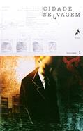 Ler Cidade selvagem, do autor Warren Ellis Ler Cidade selvagem, do autor Warren Ellis