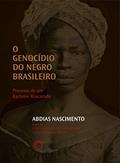 Ler O Genocídio do negro brasileiro: Processo de um racismo mascarado, do autor Abdias Nascimento