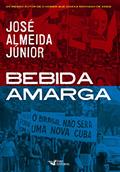 Ler Bebida amarga, do autor José Almeida Júnior
