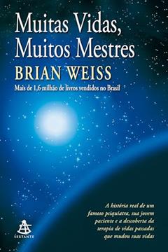 Muitas vidas, muitos mestres, do autor Brian L. Weiss