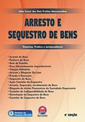 Ler Arresto e Sequestro de Bens, do autor Júlio Cézar dos Reis Freitas Mascarenhas