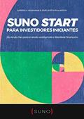 Ler Suno Start para Investidores Iniciantes: Da renda fixa para a renda variável até a liberdade financeira, do autor Gabriela Mosmann; João Arthur Almeida Ler Suno Start para Investidores Iniciantes: Da renda fixa para a renda variável até a liberdade financeira, do autor Gabriela Mosmann; João Arthur Almeida