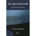 Ler Da realidade: Finalidades da Filosofia, do autor Gianni Vattimo