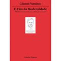 Ler Fim da modernidade, O: Niilismo e hermenêutica na cultura pós-moderna, do autor Vattimo Gianni