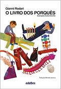 Ler O livro dos porquês, do autor Gianni Rodari Ler O livro dos porquês, do autor Gianni Rodari