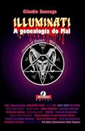 Ler Illuminati, A Genealogia do Mal: A Ordem que vem do Caos, do autor Cláudio Suenaga Ler Illuminati, A Genealogia do Mal: A Ordem que vem do Caos, do autor Cláudio Suenaga