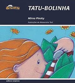 Tatu-Bolinha, do autor Mirna Pinsky