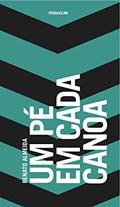Ler Um pé em Cada Canoa, do autor Renato Almeida