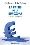 Ler La crisis de la Eurozona. ¿Una crisis autoinfligida?, do autor Guillermo de la Dehesa Ler La crisis de la Eurozona. ¿Una crisis autoinfligida?, do autor Guillermo de la Dehesa