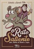 Ler O Rato Saliente: uma História de Enrolar a Língua, do autor Leônidas Azevedo Filho Ler O Rato Saliente: uma História de Enrolar a Língua, do autor Leônidas Azevedo Filho