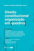 Ler Direito Constitucional Organizado Em Quadros - 2020, do autor Jaime Leônidas Miranda Alves Ler Direito Constitucional Organizado Em Quadros - 2020, do autor Jaime Leônidas Miranda Alves