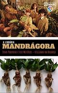 Ler MANDRÁGORA: ERVAS PODEROSAS E SEUS MISTÉRIOS USADAS EM BRUXARIAS, do autor GUSTAVO CAMPOS