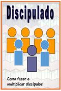 Ler Discipulado: Como fazer e multiplicar discípulos, do autor JOSELITO SENA Ler Discipulado: Como fazer e multiplicar discípulos, do autor JOSELITO SENA