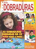 Ler Dobraduras: Projetos Escolares Especial Edição 41, do autor On Line Editora Ler Dobraduras: Projetos Escolares Especial Edição 41, do autor On Line Editora