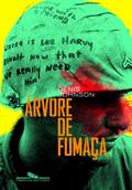 Ler Árvore de Fumaça, do autor Denis Johnson