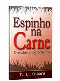 Ler Espinho Na Carne, do autor T.l. Osborn