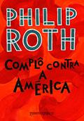 Ler Complô Contra a América, do autor Philip Roth