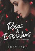 Ler Rosas & Espinhos: um conto de A Bela e o Chefe, do autor Ruby Lace