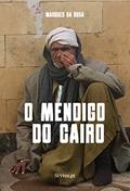 Ler O Mendigo do Cairo, do autor Marques da Rosa