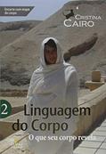 Ler Linguagem do Corpo (A) - Volume 2, do autor Autor Cristina Cairo Ler Linguagem do Corpo (A) - Volume 2, do autor Autor Cristina Cairo