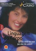 Ler LINGUAGEM DO CORPO 1: Aprenda a Ouvir o Seu Corpo Para Uma Vida Saudável, do autor CRISTINA CAIRO Ler LINGUAGEM DO CORPO 1: Aprenda a Ouvir o Seu Corpo Para Uma Vida Saudável, do autor CRISTINA CAIRO