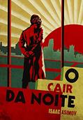 Ler O cair da noite, do autor Isaac Asimov Ler O cair da noite, do autor Isaac Asimov