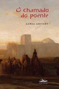 Ler O chamado do poente, do autor Gamal Ghitany