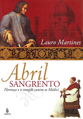 Ler A: Florença e o Complô Contra os Médici, do autor Lauro Martines