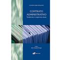 Ler Contrato Administrativo Tendências e Exigências Atuais, do autor Cláudio Cairo Gonçalves Ler Contrato Administrativo Tendências e Exigências Atuais, do autor Cláudio Cairo Gonçalves