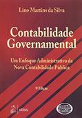 Ler Contabilidade Governamental: Um Enfoque Administrativo: Um Enfoque Administrativo da Nova Contabilidade Pública, do autor Lino Martins da Silva Ler Contabilidade Governamental: Um Enfoque Administrativo: Um Enfoque Administrativo da Nova Contabilidade Pública, do autor Lino Martins da Silva
