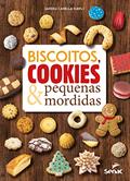 Ler Biscoitos, cookies e pequenas mordidas, do autor Sandra Canella-Rawls
