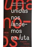 Ler UNIDAS NOS LANCEMOS NA LUTA:, do autor ALINE LUDMILA ET AL