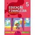 Ler Educação financeira: Entender e praticar 5 - Ensino fundamental I, do autor Ana Flavia Castanho; Priscila Monteiro Ler Educação financeira: Entender e praticar 5 - Ensino fundamental I, do autor Ana Flavia Castanho; Priscila Monteiro