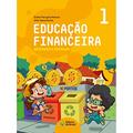 Ler Educação financeira : Entender e praticar 1 - Ensino fundamental I, do autor Erdna Perugine Nahum; Vitor Nascimento Ler Educação financeira : Entender e praticar 1 - Ensino fundamental I, do autor Erdna Perugine Nahum; Vitor Nascimento