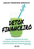 Ler Detox financeiro, do autor Ashley Feinstein Gerstley