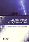 Ler Análise de Risco em Aplicações Financeiras, do autor Marco Antonio Leonel Caetano